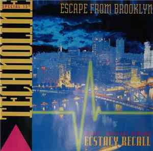 Escape From Brooklyn - Ecstacy Recall