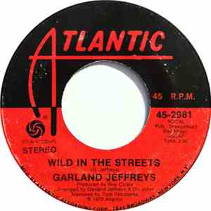 Garland Jeffreys - Wild In The Streets