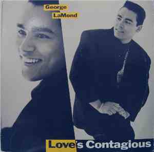 George LaMond - Love's Contagious