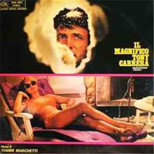 Gianni Marchetti - Il Magnifico Tony Carrera