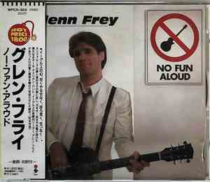 Glenn Frey - No Fun Aloud