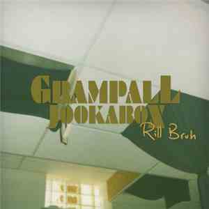 Grampall Jookabox - Rill Bruh EP