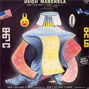 Hugh Masekela - Don't Go Lose It Baby