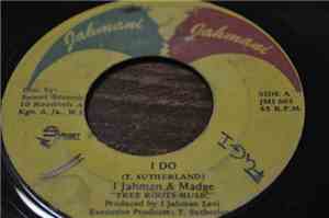 I Jahman & Madge - I Do