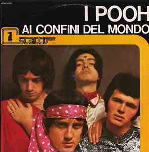 I Pooh - Ai Confini Del Mondo