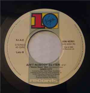 Inner City - Ain't Nobody Better