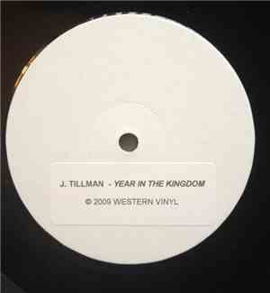 J. Tillman - Year In The Kingdom