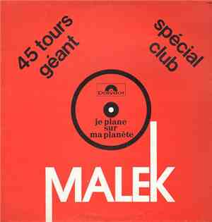 Jean-Paul Malek - Je Plane Sur Ma Planète / C'est Depuis Peu Qu'on S'aime U ...