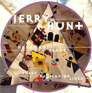 Jerry Hunt - Haramand Plane:  Three Translation Links