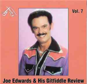 Joe Edwards  - Joe Edwards & His Gitfiddle Review - Vol. 7