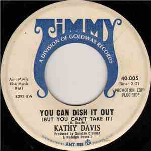 Kathy Davis - You Can Dish It Out (But You Can't Take It) / The Wife Of The ...