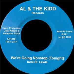 Keni St. Lewis - We're Going Nonstop (Tonight)