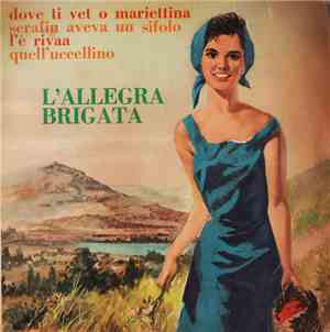 L'Allegra Brigata - Dove Ti Vet O Mariettina