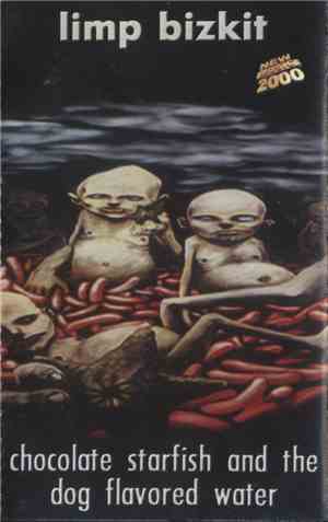 Limp Bizkit - Chocolate Starfish And The Hot Dog Flavored Water