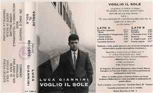Luca Giannini - Voglio Il Sole