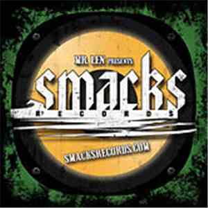 Mr. Len - Smacks Records: For Those Of You Just Joining Us