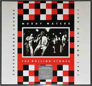 Muddy Waters, The Rolling Stones - Checkerboard Lounge - Live Chicago 1981