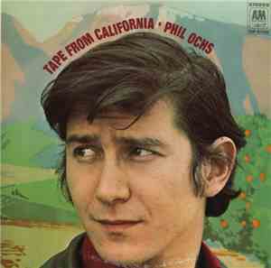 Phil Ochs - Tape From California