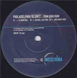 Philadelphia Bluntz - Dum Dum Dum