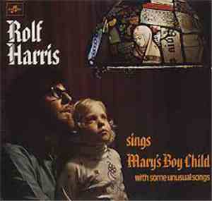 Rolf Harris - Rolf Harris Sings Mary's Boy Child