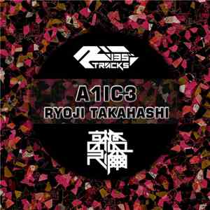 Ryoji Takahashi - A1ic3