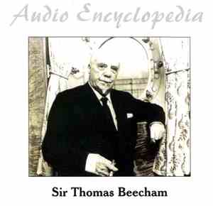 Sir Thomas Beecham - Sir Thomas Beecham