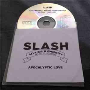 Slash  Featuring Myles Kennedy And The Conspirators -  Apocalyptic Love