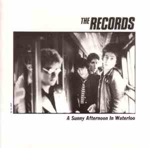 The Records - A Sunny Afternoon In Waterloo