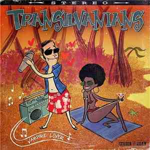 Transilvanians - Vampire Lover