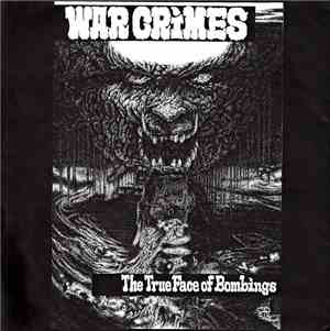 War Crimes - The True Face Of Bombings