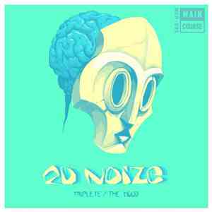 2D Noize - Triplete / The Hood