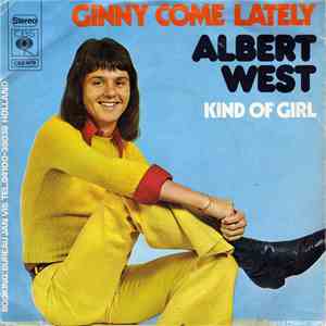 Albert West - Ginny Come Lately
