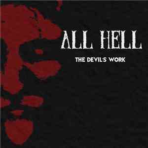 All Hell - The Devil's Work