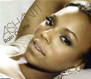Ashanti - Rain On Me