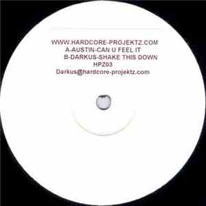 Austin / Darkus  - Can U Feel It / Shake This Down