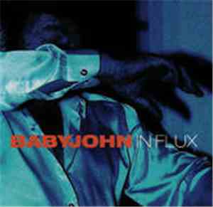 Babyjohn - In Flux