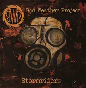 Bad Weather Project - Stormriders