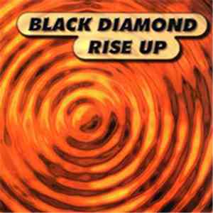 Black Diamond - Rise Up
