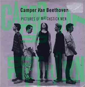 Camper Van Beethoven - Pictures Of Matchstick Men