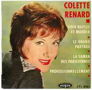 Colette Renard - Voir Naples Et Mourir / Le Grand Partage / La Samba Des Pa ...