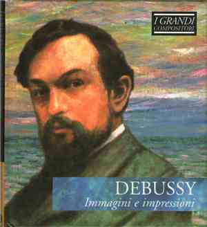 Debussy - Immagini E Impressioni