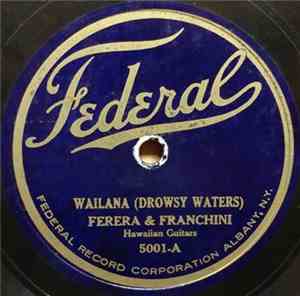 Ferera & Franchini - Wailana / Aloha Oe