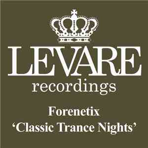 Forenetix - Classic Trance Nights