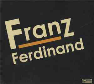 Franz Ferdinand - Franz Ferdinand