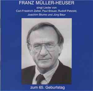 Franz Müller-Heuser - Franz Müller-Heuser Zum 65. Geburtstag