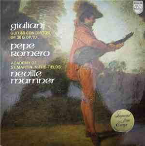 Giuliani, Pepe Romero, Neville Marriner, Academy Of St. Martin-In-The-Field ...