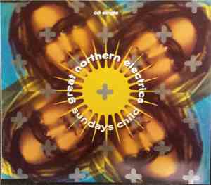 Great Northern Electrics - Sundays Child