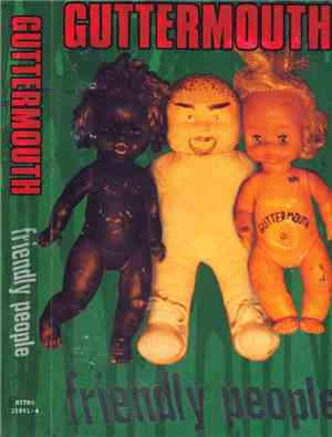 Guttermouth - Friendly People