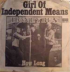 Honeybus - Girl Of Independent Means / How Long