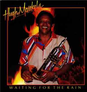 Hugh Masekela - Waiting For The Rain